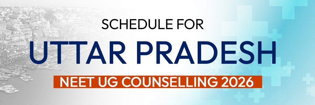 Schedule for Uttar Pradesh NEET UG Round 1 Counselling 2026